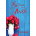 Red Roses of Our Faith