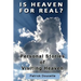 Is Heaven for Real? Personal Stories of Visiting Heaven