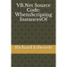 VB.Net Source Code: WbemScripting InstancesOf