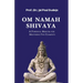 Om Namah Shivaya: A Powerful Mantra for Mastering Five Elements