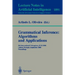 Grammatical Inference: Algorithms and Applications: 5th International Colloquium, Icgi 2000, Lisbon, Portugal, September 11-13, 2000 Proceedings