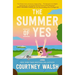 The Summer of Yes