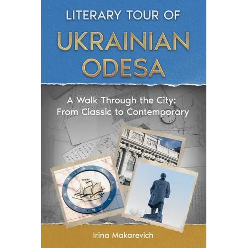 Literary Tour of Ukrainian Odesa
