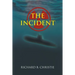 The Incident