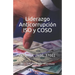 Liderazgo Anticorrupción ISO y COSO: ISO 9001, 2600, 37001