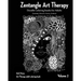 Zentangle Art therapy: Zentangle Doodle Coloring books for Adults: Animals, Flowers, Forest, Garden: (Anti-Stress Art Therapy adult coloring