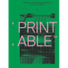 Printable: Printing Techniques and Effects in Visual Design