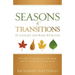 Seasons & Transitions in Your Life and Walk with God