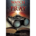 Watch and Pray