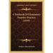 A Textbook Of Elementary Foundry Practice (1910)
