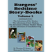Burgess' Bedtime Story-Books, Vol. 2: The Adventures of Mr. Mocker, Jerry Muskrat, Danny Meadow Mouse, Grandfather Frog