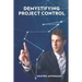 Demystifying Project Control