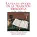 La Vida Devocin En La Tradicin Wesleyana: Un Libro de Ejercicios