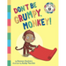 Don't Be Grumpy, Monkey!: Yoga to make you smile