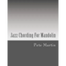 Jazz Chording For Mandolin