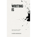 Writing Is