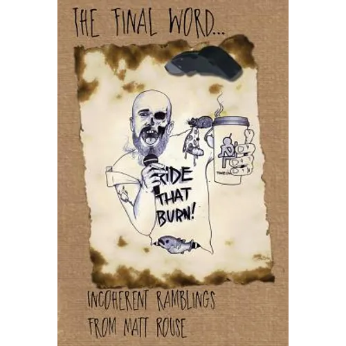 The Final Word...: Incoherent ramblings from Matt Rouse