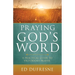 Praying God's Word: A Practical Guide to Victorious Prayer
