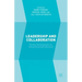 Leadership and Collaboration: Further Developments for Interprofessional Education
