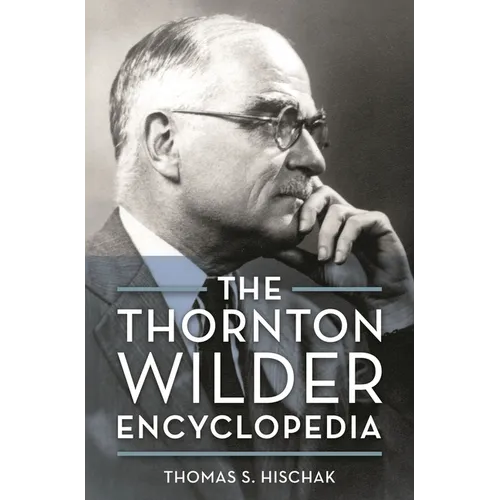 The Thornton Wilder Encyclopedia