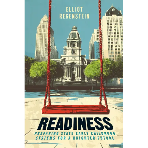 Readiness: Preparing State Early Childhood Systems for a Brighter Future