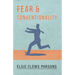 Fear and Conventionality