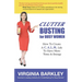 ClutterBusting For Busy Women: How To Create A C.A.L.M. Life To Have More Time & Energy