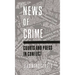 News of Crime: Courts and Press in Conflict