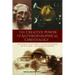 The Creative Power of Anthroposophical Christology: An Outline of Occult Science - The First Goetheanum - The Fifth Gospel - The Christmas Conference