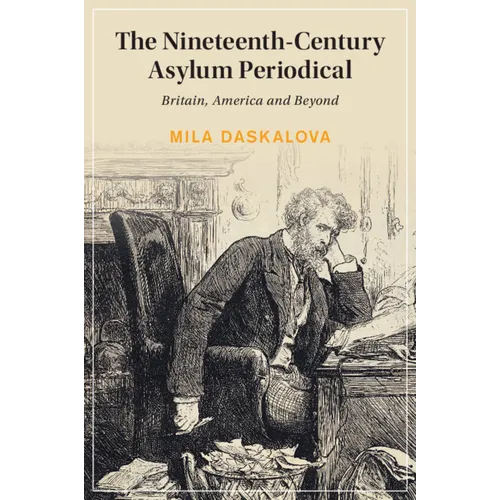 The Nineteenth-Century Asylum Periodical