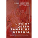 The Life of Tamar Queen of Georgia