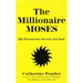 The Millionaire Moses: His Prosperity Secrets for You! (Millionaires of the Bible Series)