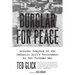 Burglar for Peace: Lessons Learned in the Catholic Left's Resistance to the Vietnam War