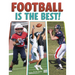 Football Is the Best!