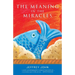 The Meaning in the Miracles