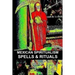 Mexican Spiritualism, Spells & Rituals