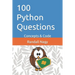 100 Python Questions: Concepts & Code