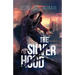 The Silver Hood