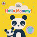 Hello, Mommy!: A Touch-And-Feel Playbook