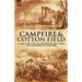 Camp-Fire and Cotton-Field: a New York Herald Correspondent's View of the American Civil War