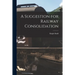 A Suggestion for Railway Consolidation
