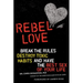 Rebel Love