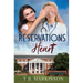 Reservations of the Heart