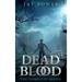 Dead Blood: The Complete Series