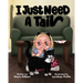 I Just Need A Tail