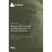 Seismic Risk Analysis and Management of Structure Systems