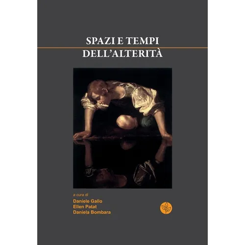 Spazi e tempi dell'alterità