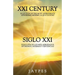 XXI Century Selection of the Most Appropriate Aphorisms, Maxims & Quotations / Siglo XXI Selección de Los Más Apropiados Aforismos, Máximas Y Sentenci