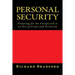 Personal Security: Preparing for the Unexpected in an Era of Crime and Terrorism