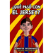¿Qué pasó con el jersey?